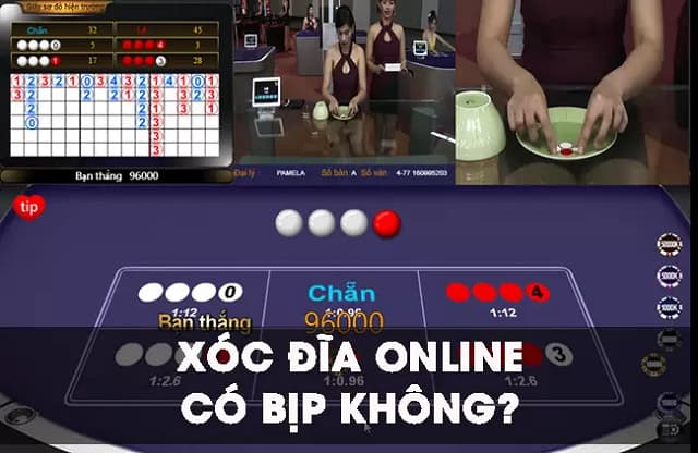 Xóc đĩa online có bịp không?