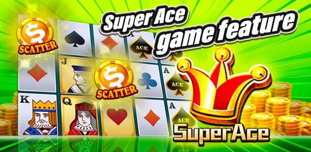 Cách chơi game Super ACE hiệu quả nhất 2024